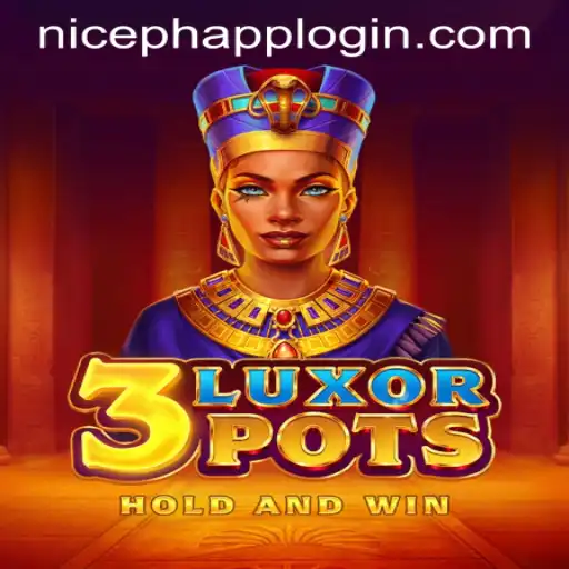 Discovering the Exciting World of 3LuxorPots and NICEPH APP LOGIN